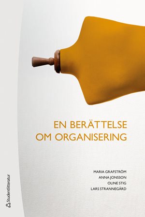 ISBN 9789144219509 En berättelse om organisering