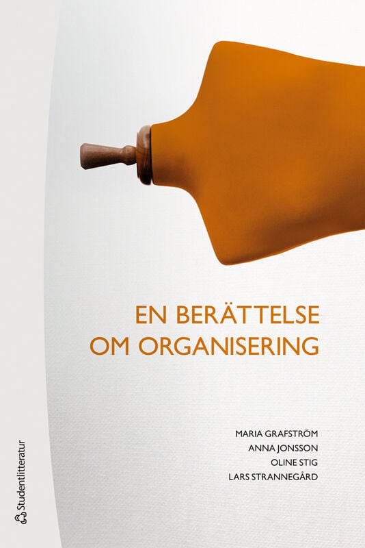 ISBN 9789144219509 En berättelse om organisering