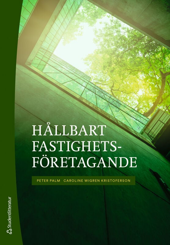 ISBN 9789144220284 Hållbart fastighetsföretagande