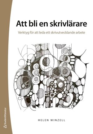 ISBN 9789144220680 Att bli en skrivlärare