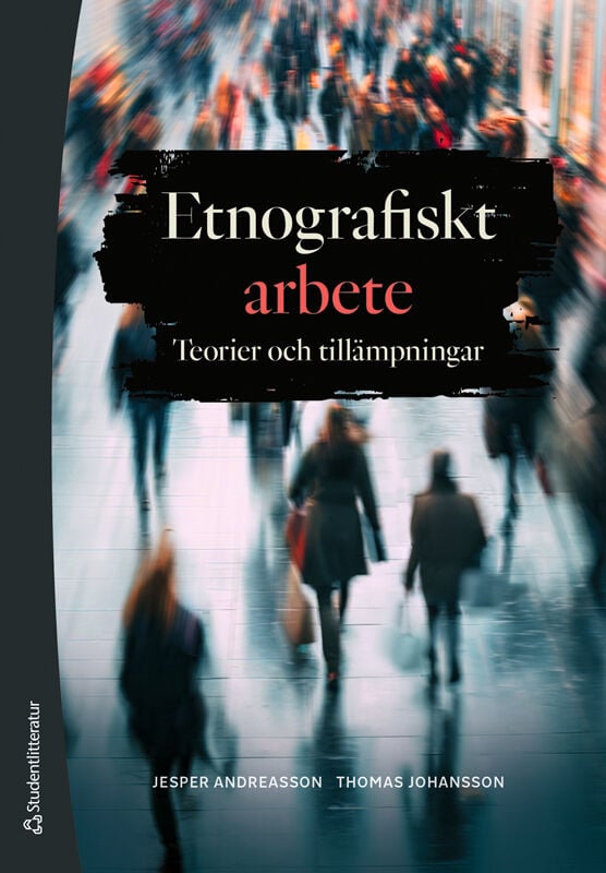 ISBN 9789144222349 Etnografiskt arbete