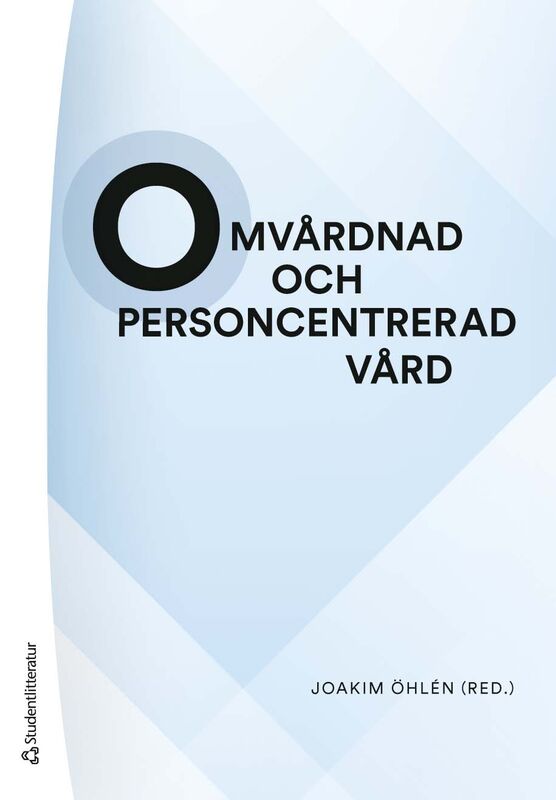 ISBN 9789144222462 Omvårdnad och personcentrerad vård