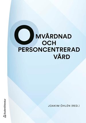 ISBN 9789144222462 Omvårdnad och personcentrerad vård