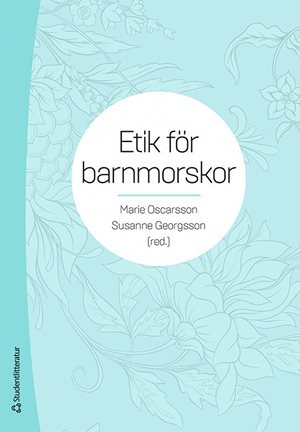 ISBN 9789144165110 Etik för barnmorskor