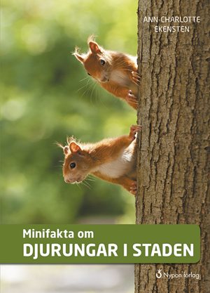 ISBN 9789175677231 Minifakta om djurungar i staden