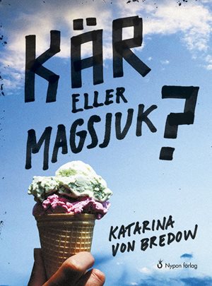 ISBN 9789175678597 Kär eller magsjuk?
