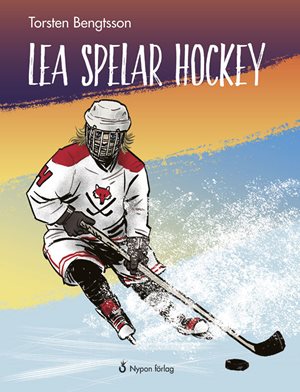ISBN 9789175675732 Lea spelar hockey