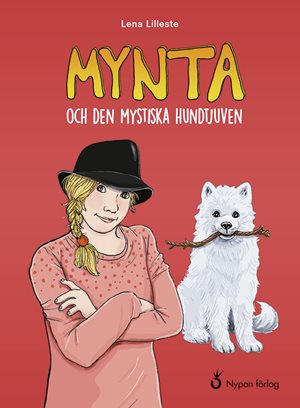 ISBN 9789175676845 Mynta och den mystiska hundtjuven
