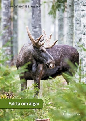 ISBN 9789175677743 Fakta om älgar