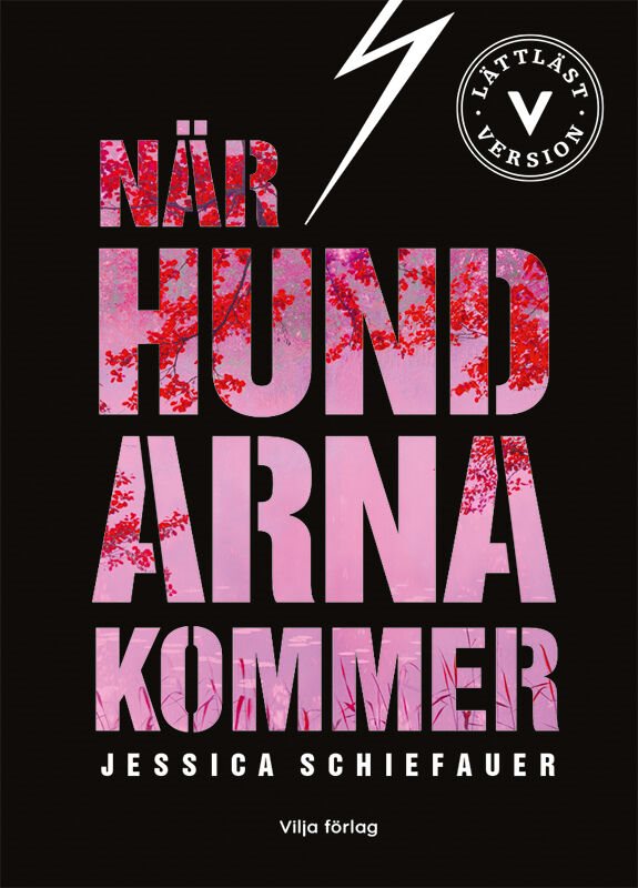 ISBN 9789177233367 När hundarna kommer (lättläst)
