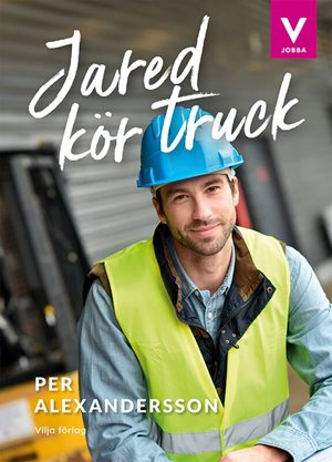 ISBN 9789177235644 Jared kör truck