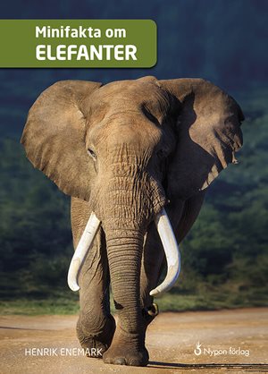 ISBN 9789178250165 Minifakta om elefanter