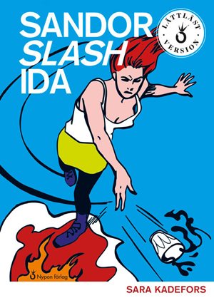 ISBN 9789178254132 Sandor slash Ida (lättläst)