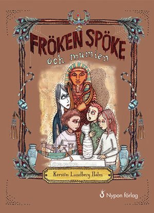 ISBN 9789178254699 Fröken Spöke och mumien
