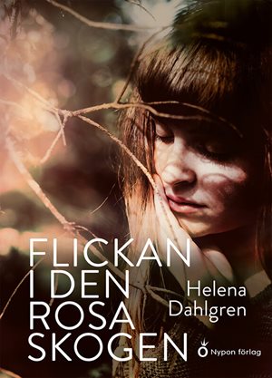 ISBN 9789178251162 Flickan i den rosa skogen
