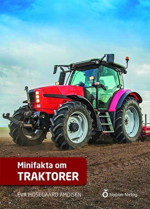 ISBN 9789178252503 Minifakta om traktorer