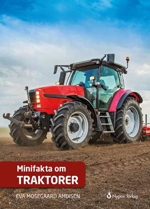ISBN 9789178252510 Minifakta om traktorer