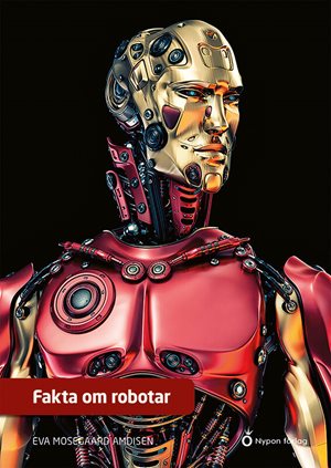 ISBN 9789178252640 Fakta om robotar