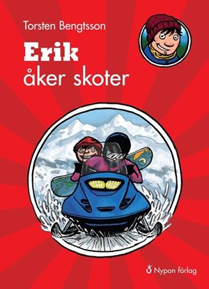 ISBN 9789178252954 Erik åker skoter
