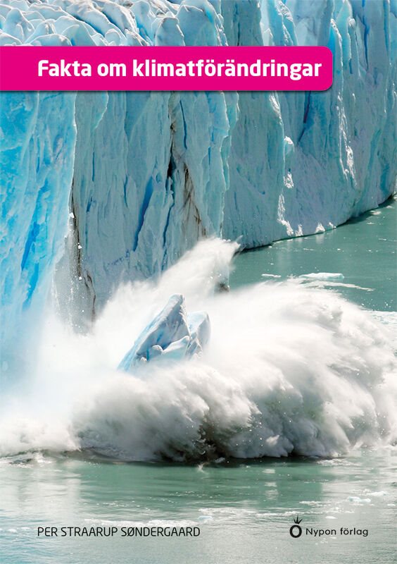ISBN 9789178253340 Fakta om klimatförändringar