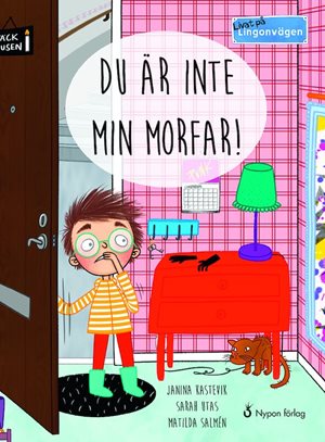 ISBN 9789178254736 Livat på Lingonvägen: Du är inte min morfar!
