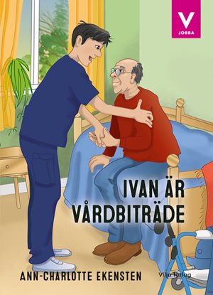 ISBN 9789179493158 Ivan är vårdbiträde