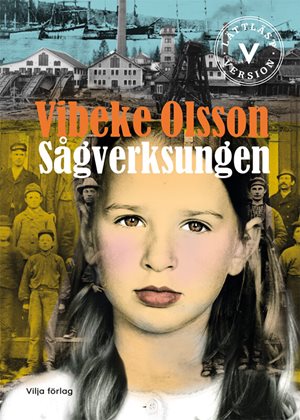 ISBN 9789179493226 Sågverksungen (lättläst)