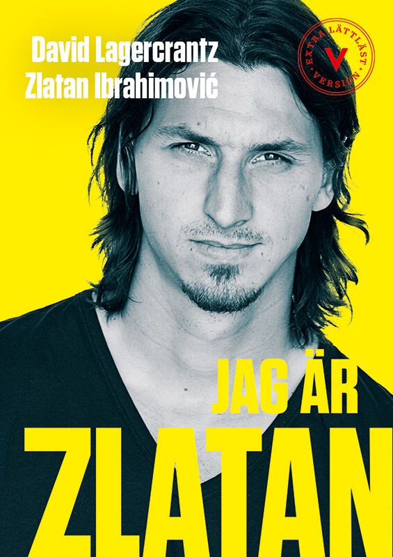 ISBN 9789179493400 Jag är Zlatan (extra lättläst version)