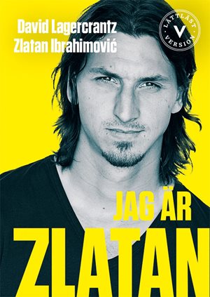 ISBN 9789179493424 Jag är Zlatan (lättläst)