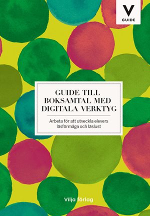 ISBN 9789179493950 Guide till boksamtal med digitala verktyg