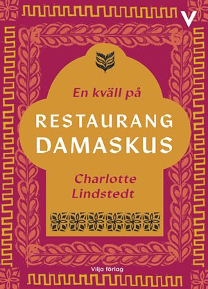 ISBN 9789179494438 En kväll på restaurang Damaskus