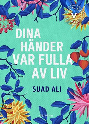 ISBN 9789179495411 Dina händer var fulla av liv (lättläst)
