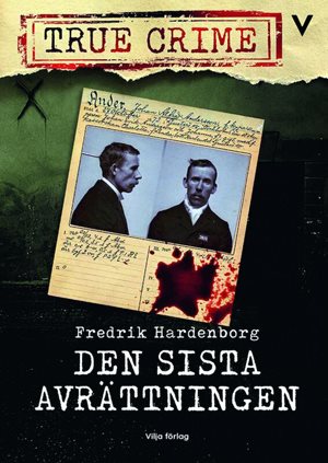 ISBN 9789179496005 Den sista avrättningen
