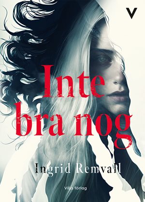ISBN 9789179497019 Inte bra nog