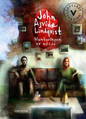 ISBN 9789179497156 Hanteringen av odöda (lättläst)