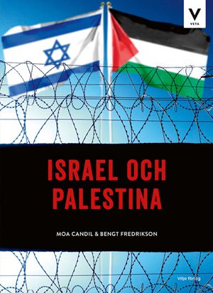 ISBN 9789179497583 Vilja veta - Israel och Palestina