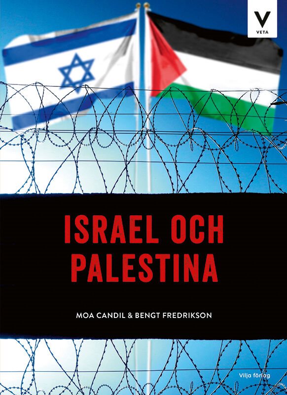ISBN 9789179497583 Vilja veta - Israel och Palestina
