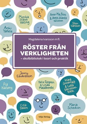 ISBN 9789179499389 Röster från verkligheten - skolbibliotek i teori och praktik