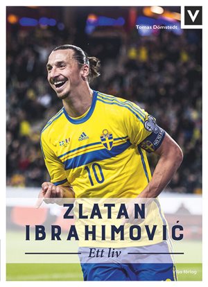 ISBN 9789179499853 Zlatan Ibrahimovic - Ett liv