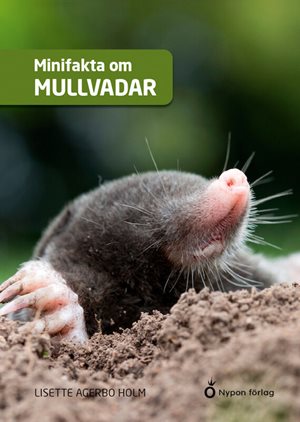 ISBN 9789179870416 Minifakta om mullvadar