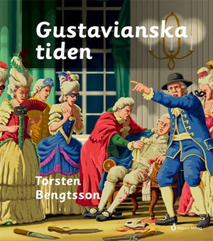 ISBN 9789179871468 Gustavianska tiden