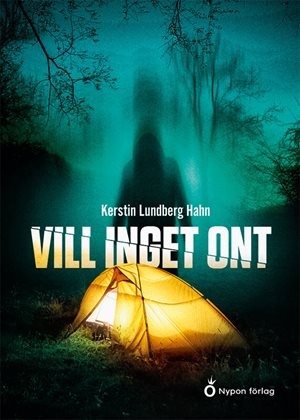 ISBN 9789179872717 Vill inget ont