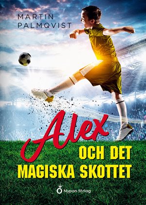 ISBN 9789179874193 Alex och det magiska skottet