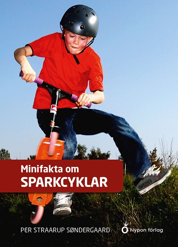 ISBN 9789179874223 Minifakta om sparkcyklar