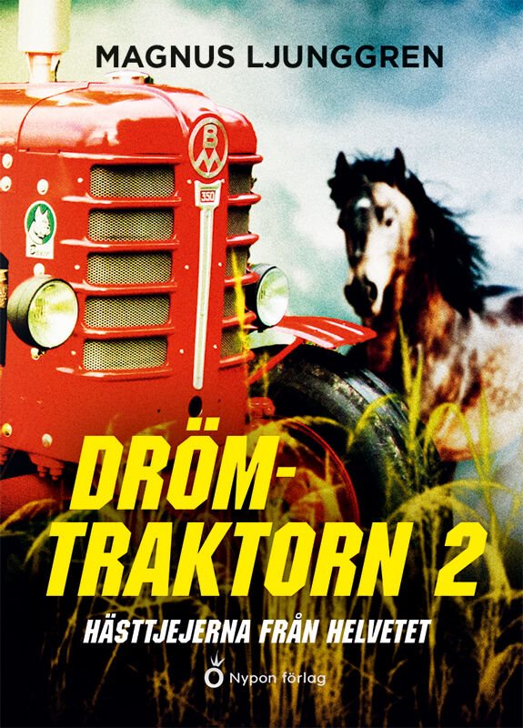 ISBN 9789179874919 Drömtraktorn 2 Hästtjejerna från helvetet