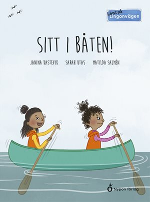 ISBN 9789179876258 Livat på Lingonvägen: Sitt i båten!