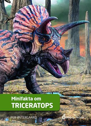 ISBN 9789179877408 Minifakta om triceratops