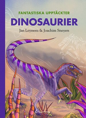 ISBN 9789179879624 Fantastiska upptäckter - Dinosaurier