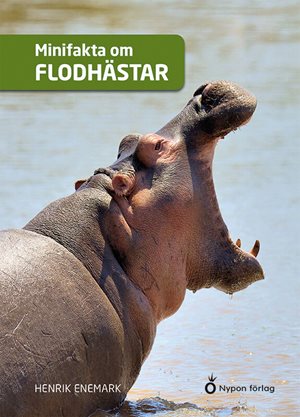 ISBN 9789180770248 Minifakta om flodhästar