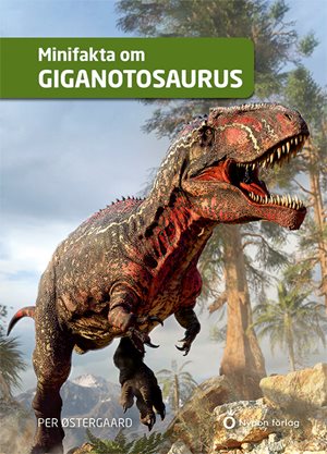 ISBN 9789180774307 Minifakta om giganotosaurus